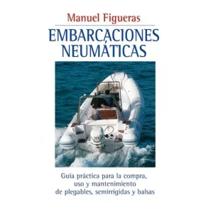 “Las Embarcaciones Neumáticas”—utilización y mantenimiento